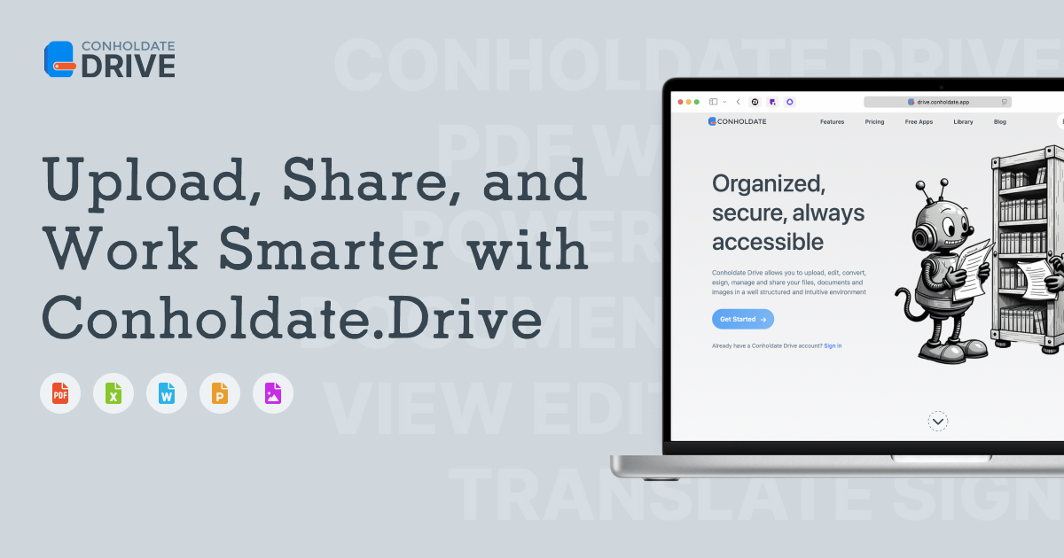 Upload, Share, and Work Smarter with Conholdate.Drive
